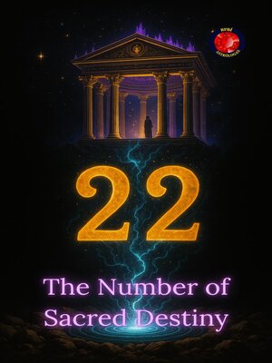 cover image of 22 the Number of Sacred Destiny